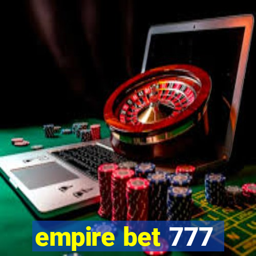 empire bet 777