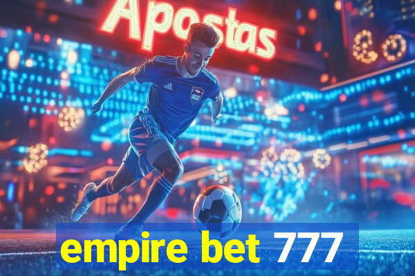 empire bet 777