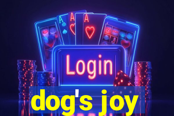 dog's joy