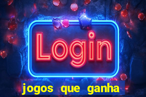 jogos que ganha b么nus ao se cadastrar