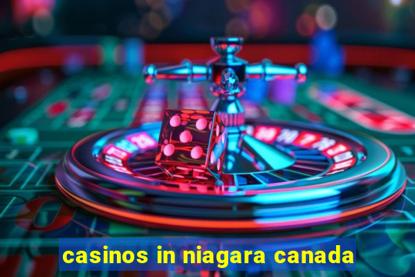 casinos in niagara canada