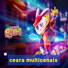 ceara multicanais