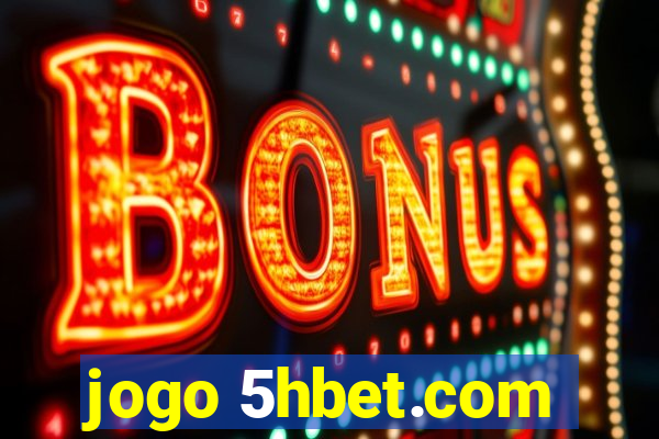 jogo 5hbet.com