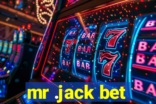 mr .jack bet