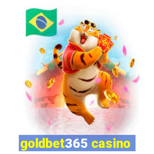 goldbet365 casino