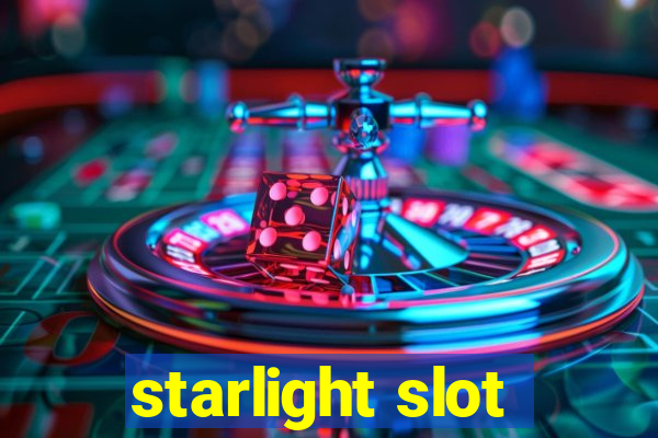 starlight slot