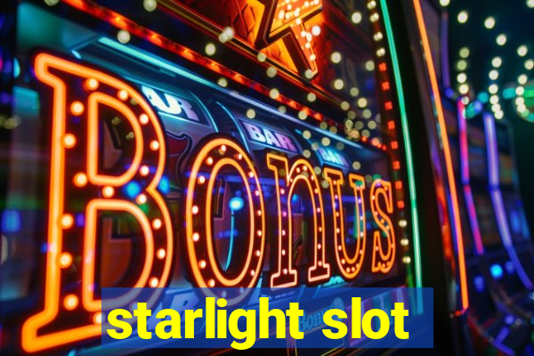 starlight slot