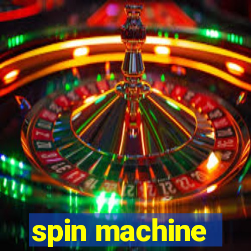 spin machine