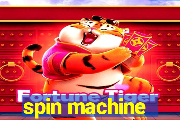 spin machine