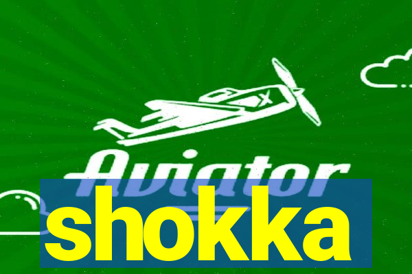 shokka