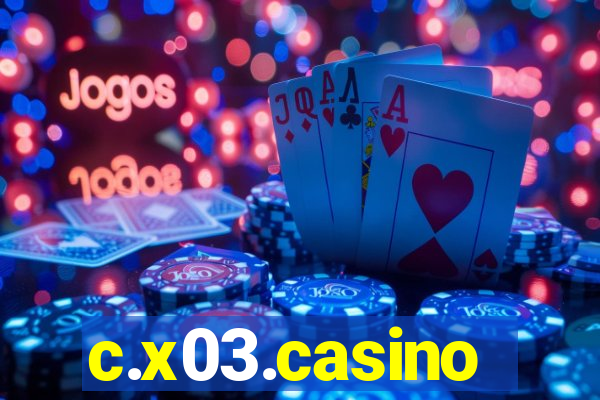 c.x03.casino