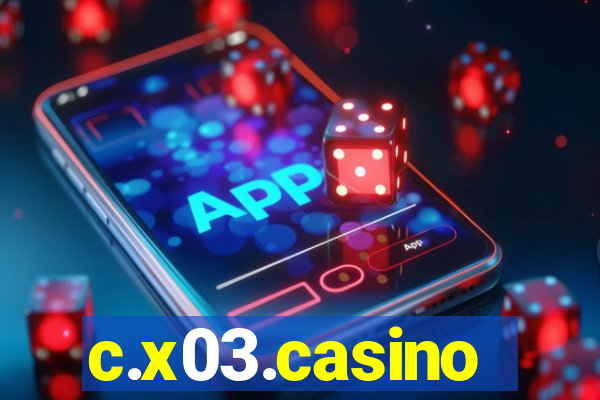 c.x03.casino