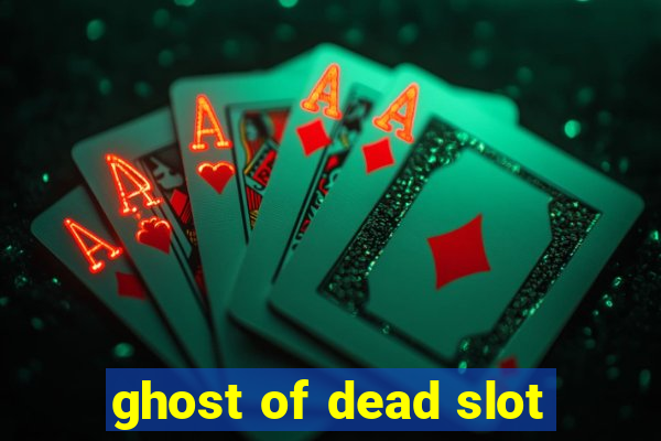 ghost of dead slot