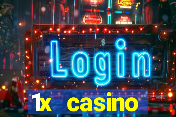 1x casino официальный сайт