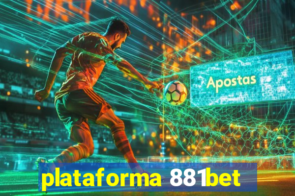 plataforma 881bet