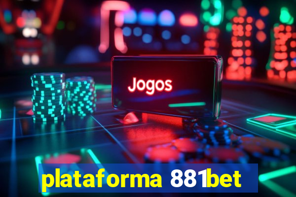 plataforma 881bet