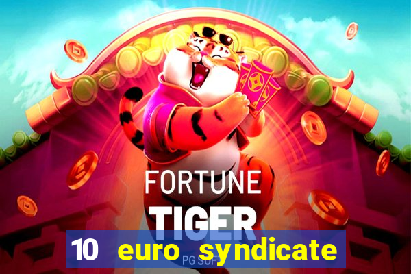 10 euro syndicate casino bonus