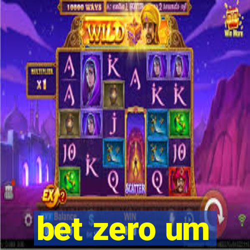 bet zero um