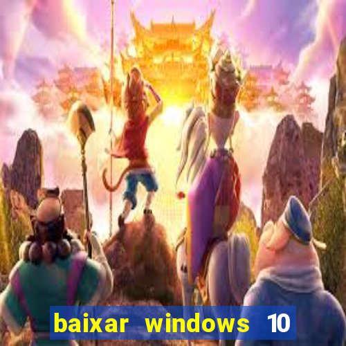 baixar windows 10 mega lite