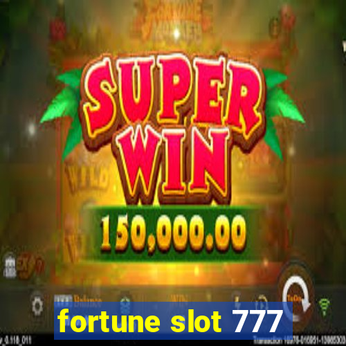 fortune slot 777