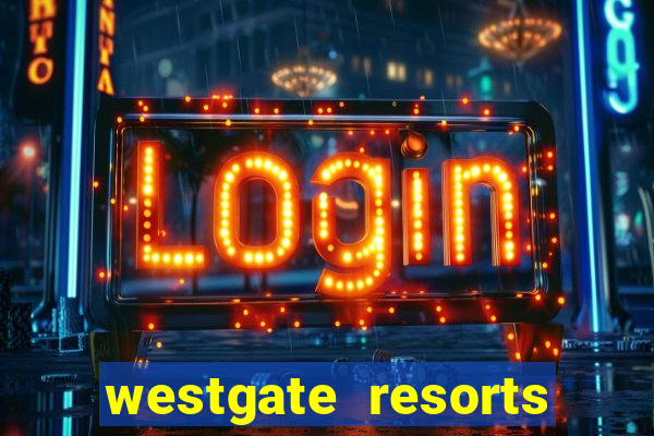 westgate resorts and casino las vegas