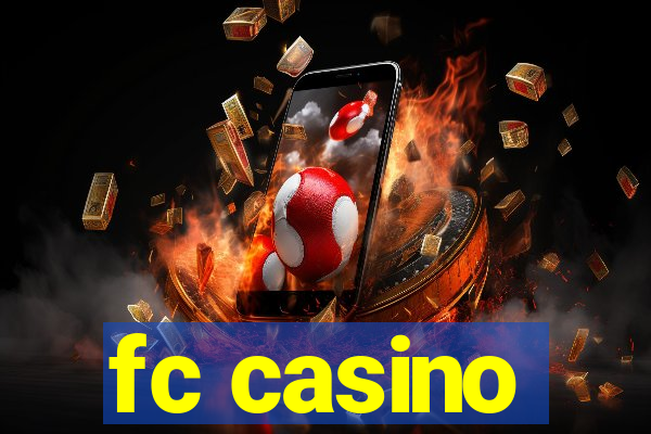 fc casino