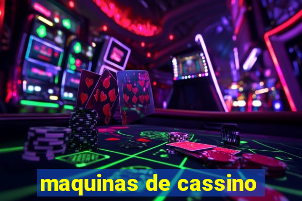 maquinas de cassino