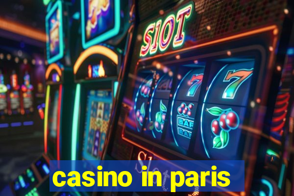 casino in paris