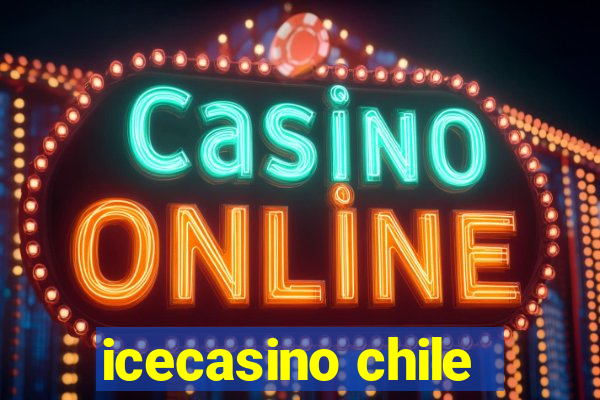 icecasino chile