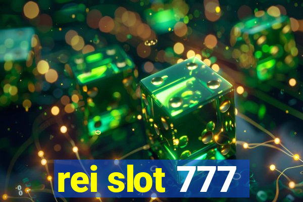 rei slot 777