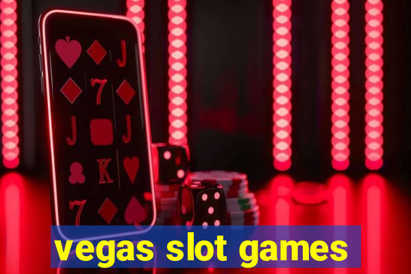 vegas slot games