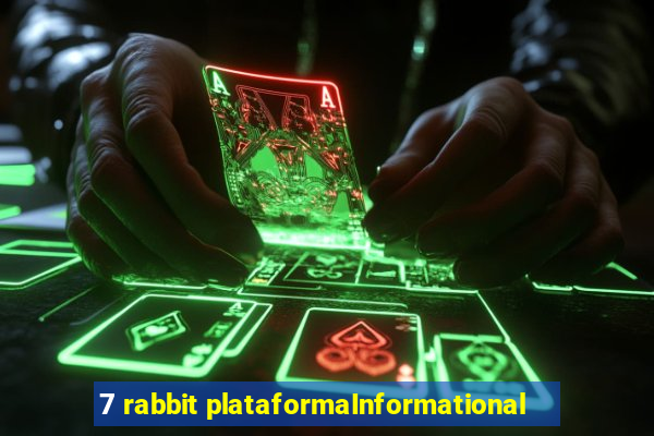 7 rabbit plataformaInformational