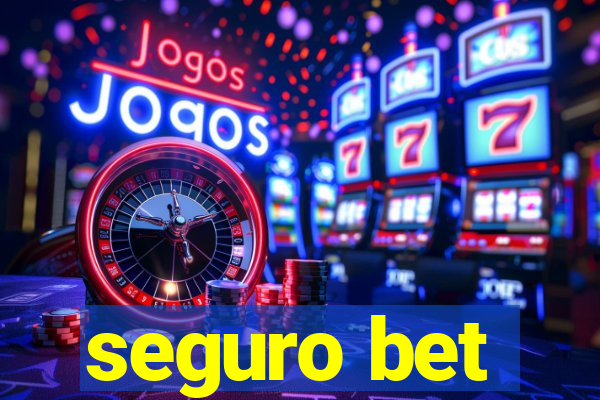 seguro bet