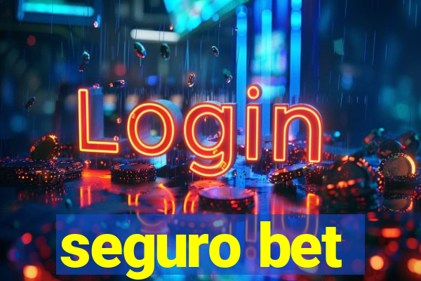 seguro bet