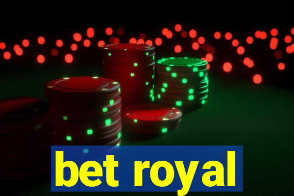 bet royal