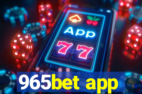 965bet app