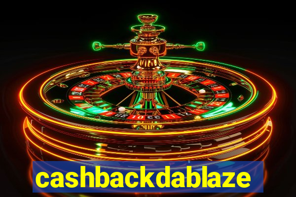 cashbackdablaze