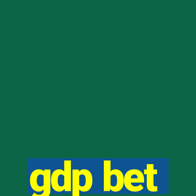 gdp bet