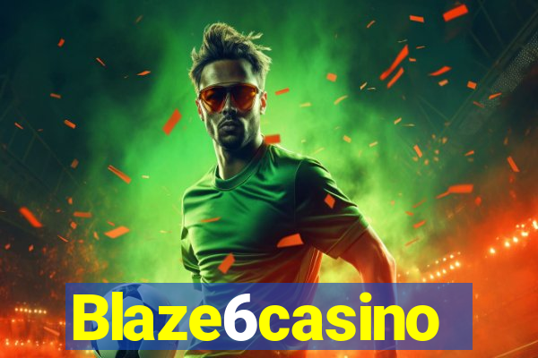 Blaze6casino