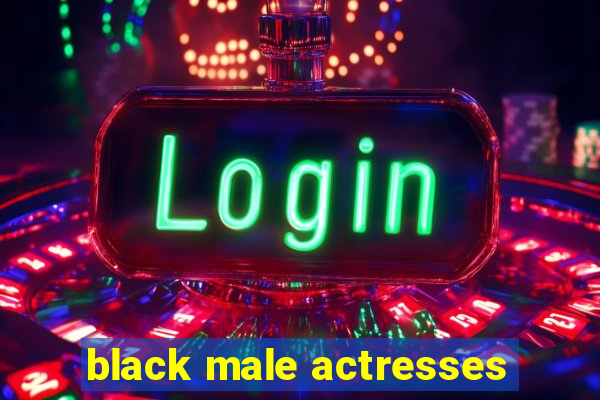 black male actresses