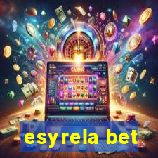 esyrela bet