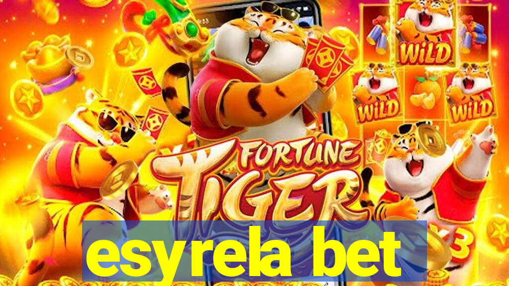 esyrela bet