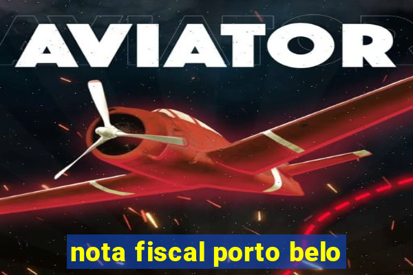 nota fiscal porto belo