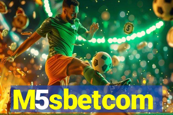 M5sbetcom