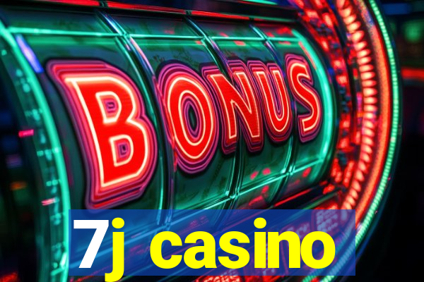 7j casino