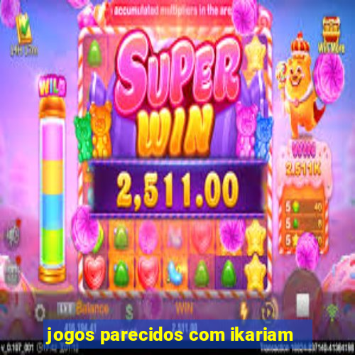 jogos parecidos com ikariam