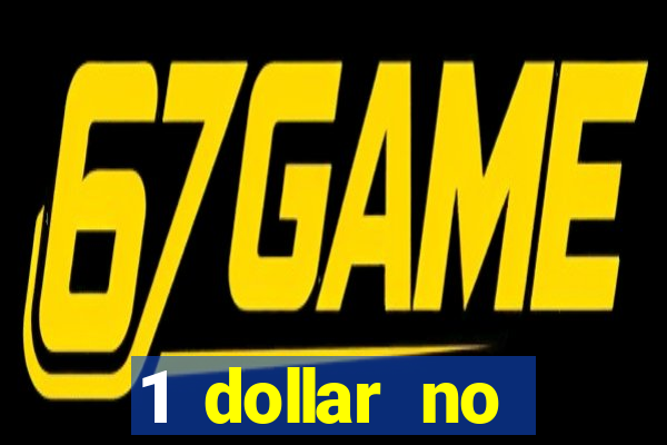 1 dollar no deposit casino