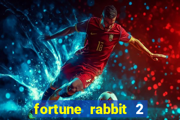 fortune rabbit 2 demo gr谩tis