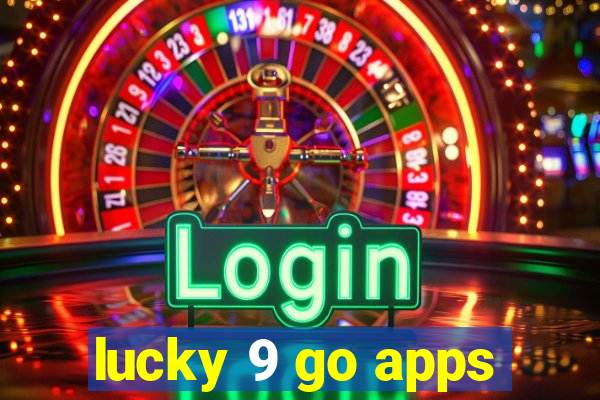 lucky 9 go apps