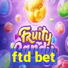 ftd bet